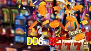 DD8 BET